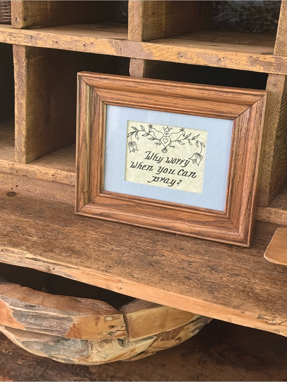 Vintage Wood Frame Matted Why Worry When You Can Pray? Wall Decor